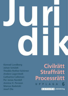 Valokuva kirjasta Konrad Lundberg / Johan Schüldt / Theddo Rother-Schirren / Anders Lagerstedt / Catharina Calleman / Per Jonas Nordell / Annina Persson H / Marcus Radetzki / Josef Zila Juridik - civilrätt, straffrätt, processrätt upplaga 6, kuuluu tuoteryhmään Ruots muu tieto.