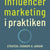 Tuotteen Influencer marketing i praktiken pikkukuva 1