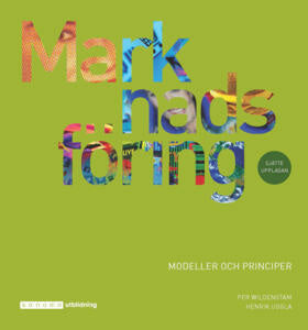 Valokuva kirjasta Per Wildenstam / Henrik Uggla Marknadsföring : modeller och principer, kuuluu tuoteryhmään Ruots muu tieto.