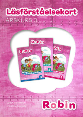 Valokuva kirjasta Anna Wickström / Kristina Åsenius Robin åk 3 Läsförståelsekort, kuuluu tuoteryhmään Ruots lapset nuoret ja sarjakuvat.