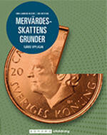 Valokuva kirjasta Anna Sandberg Nilsson / Lena Westfahl Mervärdesskattens grunder, kuuluu tuoteryhmään Ruots muu tieto.