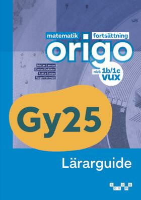 Valokuva kirjasta Attila Szabo / Niclas Larson / Daniel Dufåker / Roger Fermsjö Matematik Origo vux nivå 2b/2c Lärarguide, kuuluu tuoteryhmään Ruots lapset nuoret ja sarjakuvat.