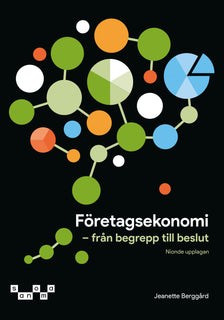 Företagsekonomi - Från begrepp till beslut Textbok upplaga 9