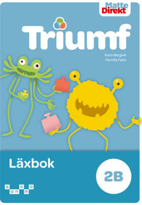Valokuva kirjasta Karin Bergwik / Pernilla Falck Matte Direkt Triumf 2B Läxbok, kuuluu tuoteryhmään Ruots lapset nuoret ja sarjakuvat.