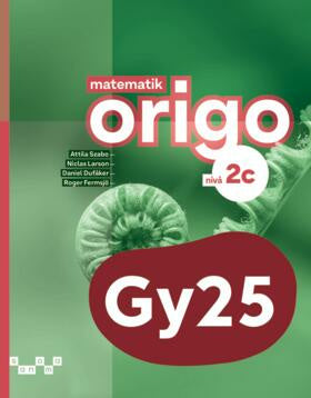 Valokuva kirjasta Attila Szabo / Niclas Larson / Daniel Dufåker / Roger Fermsjö Matematik Origo nivå 2c, kuuluu tuoteryhmään Ruots lapset nuoret ja sarjakuvat.