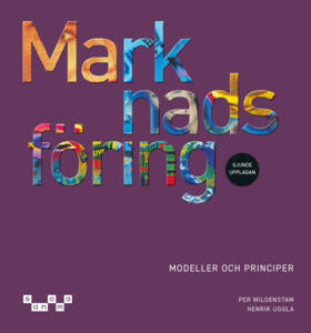 Valokuva kirjasta Per Wildenstam / Henrik Uggla Marknadsföring : modeller och principer, kuuluu tuoteryhmään Ruots muu tieto.