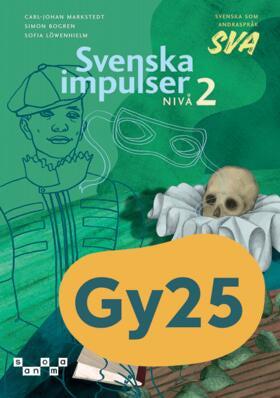 Valokuva kirjasta Carl-Johan Markstedt / Simon Bogren / Sofia Löwenhielm Svenska impulser sva nivå 2, kuuluu tuoteryhmään Ruots muu tieto.