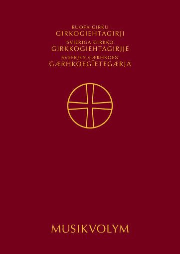 Valokuva kirjasta Svenska kyrkan Ruoŧa girku girkogiehtagirji : antagen för Svenska kyrkan av 2019 års kyrkomöte. Musikvolym i urval på samiska, kuuluu tuoteryhmään Ruots muu tieto.