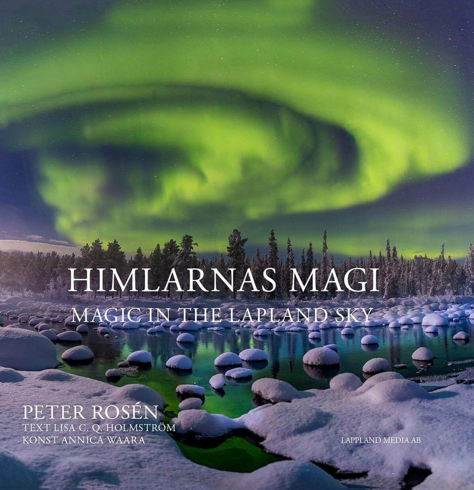Valokuva kirjasta Peter Rosén / Lisa C. Q. Holmström Himlarnas magi - Magic in the Lapland Sky, kuuluu tuoteryhmään Ruots harrasteet taide.