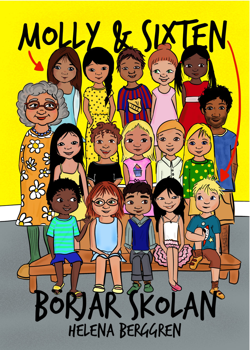 Valokuva kirjasta Helena Berggren Molly &amp; Sixten börjar skolan, kuuluu tuoteryhmään Ruots lapset nuoret ja sarjakuvat.