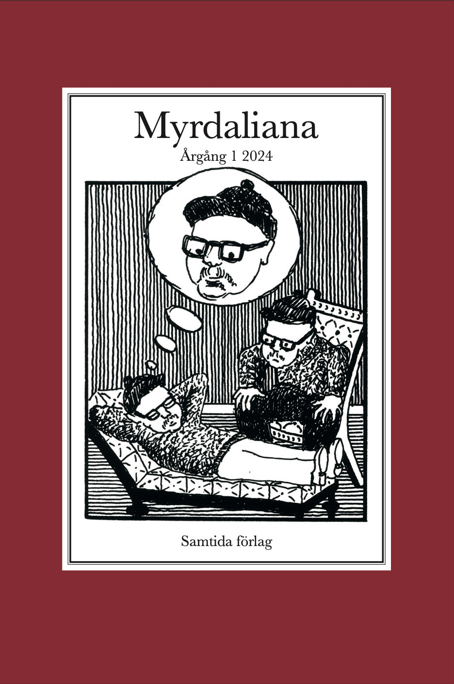 Valokuva kirjasta  Myrdaliana : 2024, kuuluu tuoteryhmään Ruots muu tieto.