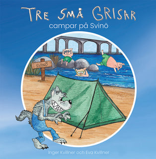 Tre små grisar campar på Svinö