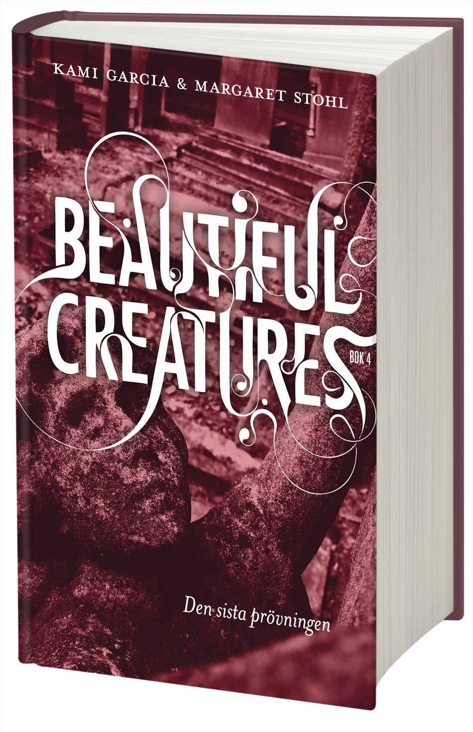 Valokuva kirjasta Kami Garcia / Margaret Stohl Beautiful Creatures Bok 4, Den sista prövningen, kuuluu tuoteryhmään Ruots lapset nuoret ja sarjakuvat.