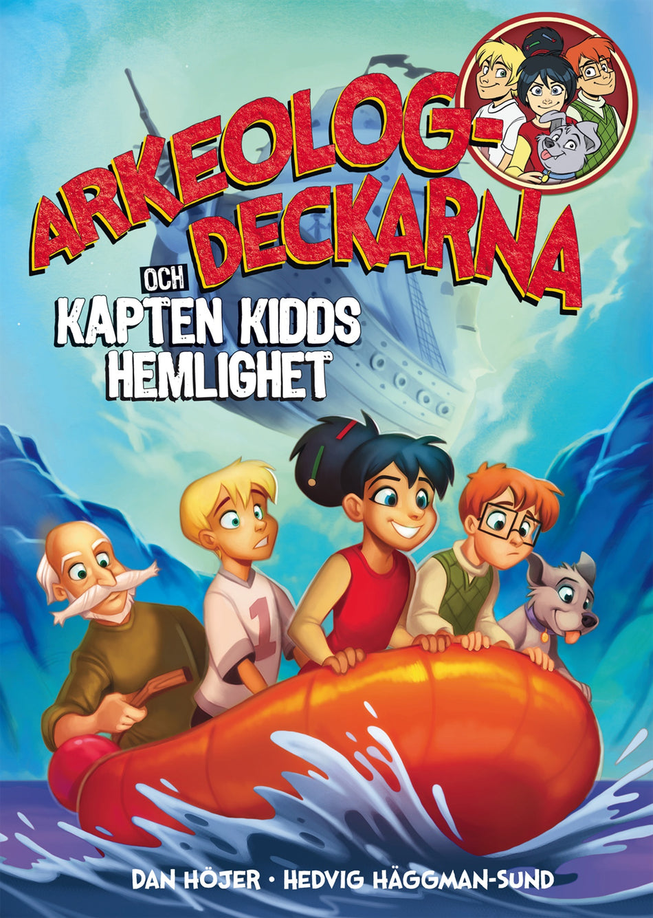 Valokuva kirjasta Dan Höjer Arkeologdeckarna och Kapten Kidds hemlighet, kuuluu tuoteryhmään Ruots lapset nuoret ja sarjakuvat.