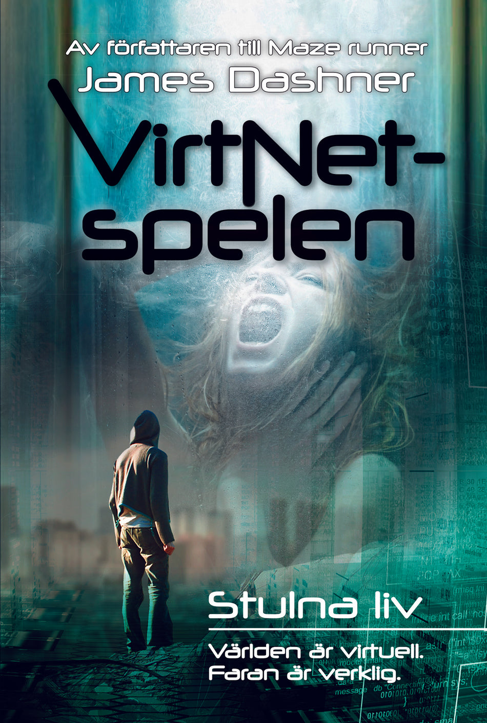 Valokuva kirjasta James Dashner VirtNet-spelen. Stulna liv, kuuluu tuoteryhmään Ruots lapset nuoret ja sarjakuvat.