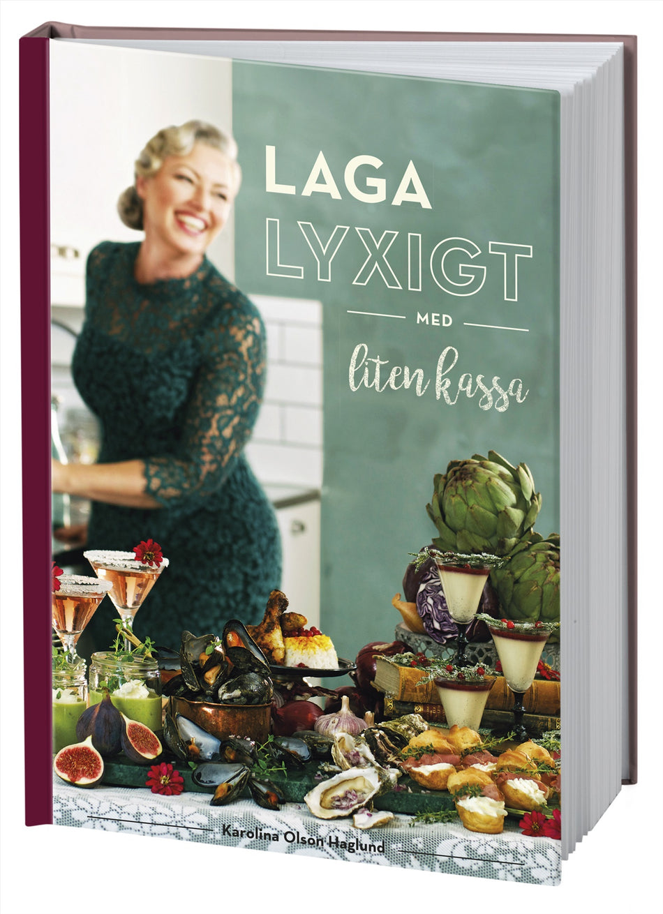 Valokuva kirjasta Karolina Olson Haglund Laga lyxigt med liten kassa, kuuluu tuoteryhmään Ruots harrasteet taide.