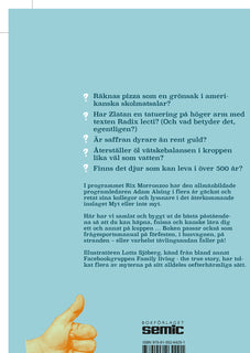 Myt eller inte myt : sant, falskt eller rent struntprat?