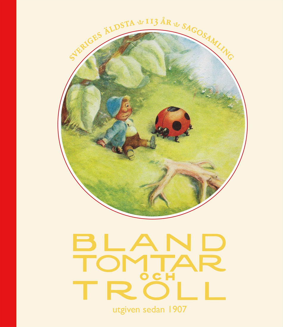 Valokuva kirjasta Hjalmar Bergman / Inger Edelfeldt / Bullas Jonas Jansson / Peter Madsen / Johanna Nilsson / Ylva Karlsson / Vilhelm Nordin Bland tomtar och troll, årg 113, kuuluu tuoteryhmään Ruots lapset nuoret ja sarjakuvat.