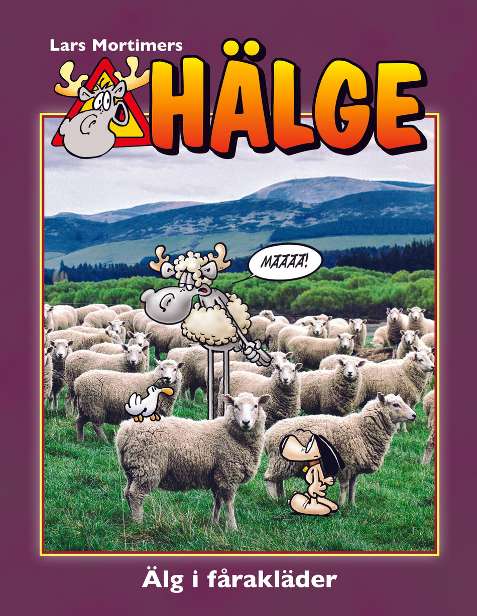 Valokuva kirjasta Lars Mortimer Hälge. Älg i fårakläder, kuuluu tuoteryhmään Ruots lapset nuoret ja sarjakuvat.