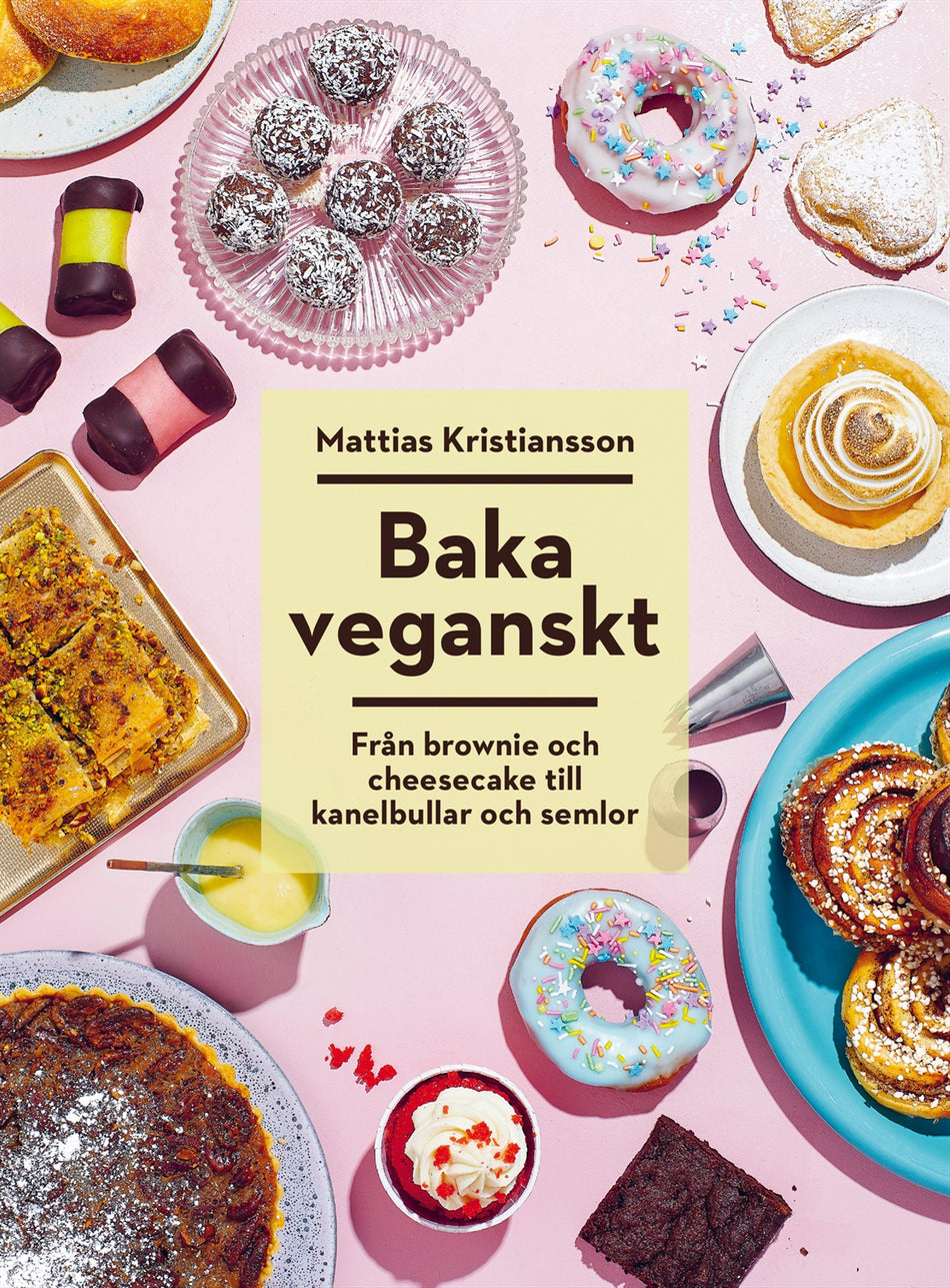 Valokuva kirjasta Mattias Kristiansson Baka veganskt : från brownie och cheesecake till kanelbullar och semlor, kuuluu tuoteryhmään Ruots harrasteet taide.