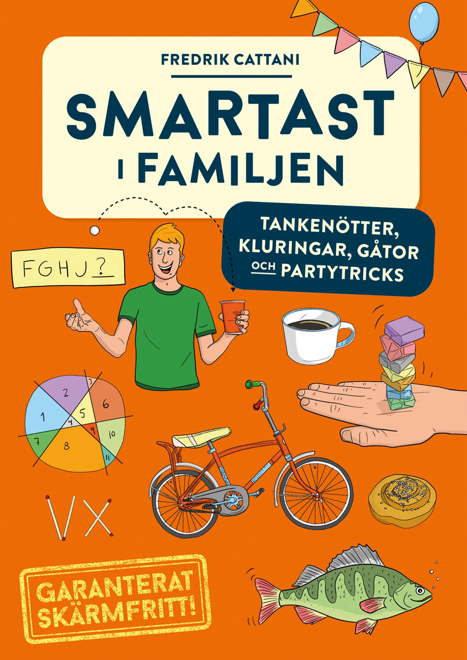 Valokuva kirjasta Fredrik Cattani Smartast i familjen : tankenötter, kluringar, gåtor och partytricks, kuuluu tuoteryhmään Ruots harrasteet taide.