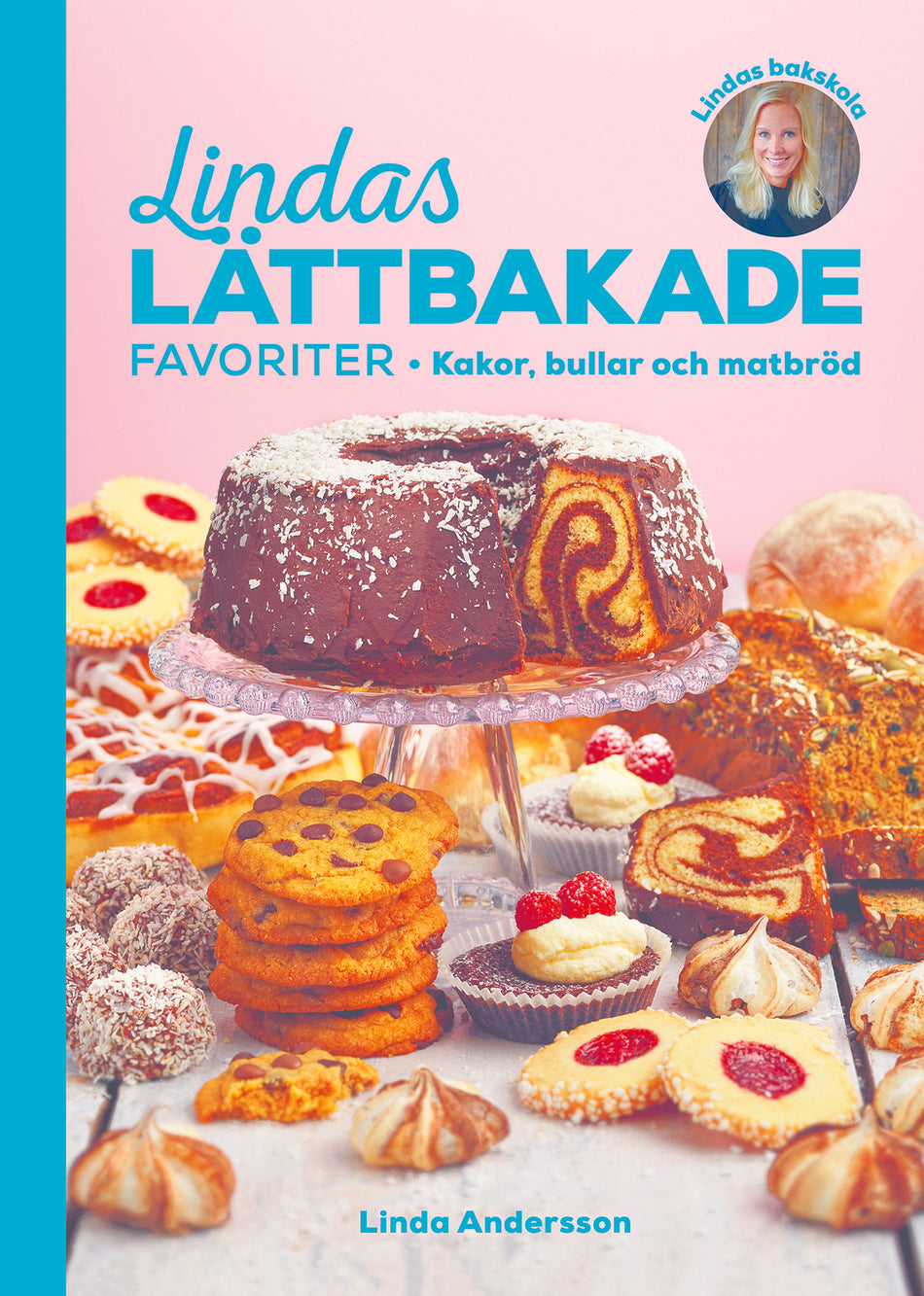 Valokuva kirjasta Linda Andersson Lindas lättbakade favoriter : Kakor, bullar och matbröd, kuuluu tuoteryhmään Ruots harrasteet taide.