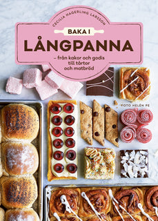 Baka i långpanna : från kakor och godis till tårtor och matbröd