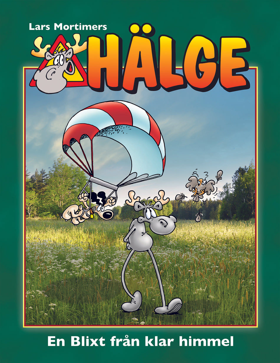Valokuva kirjasta Lars Mortimer Hälge. En blixt från klar himmel, kuuluu tuoteryhmään Ruots lapset nuoret ja sarjakuvat.
