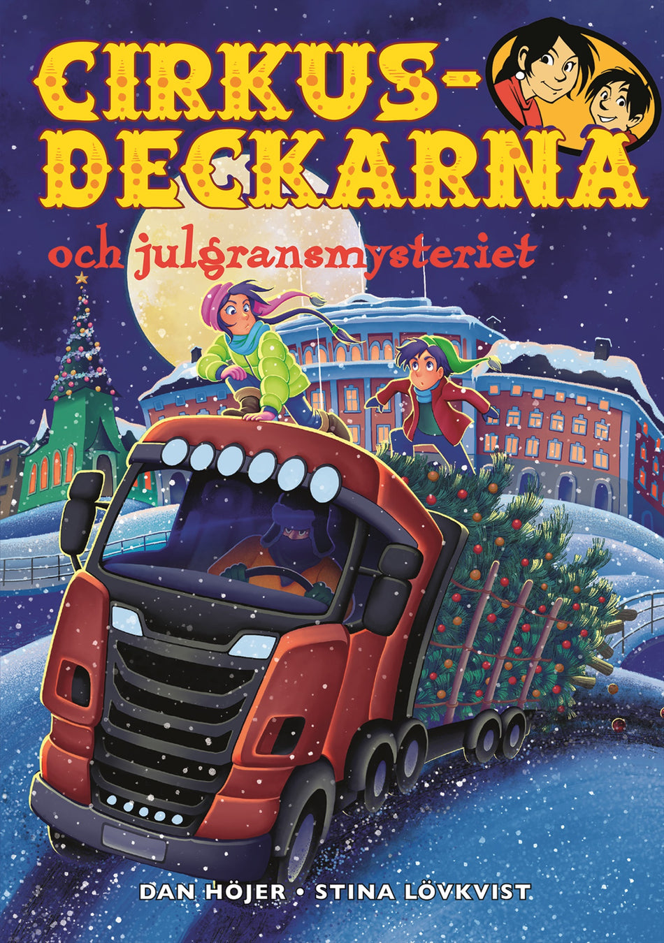 Valokuva kirjasta Dan Höjer Cirkusdeckarna och julgransmysteriet, kuuluu tuoteryhmään Ruots lapset nuoret ja sarjakuvat.