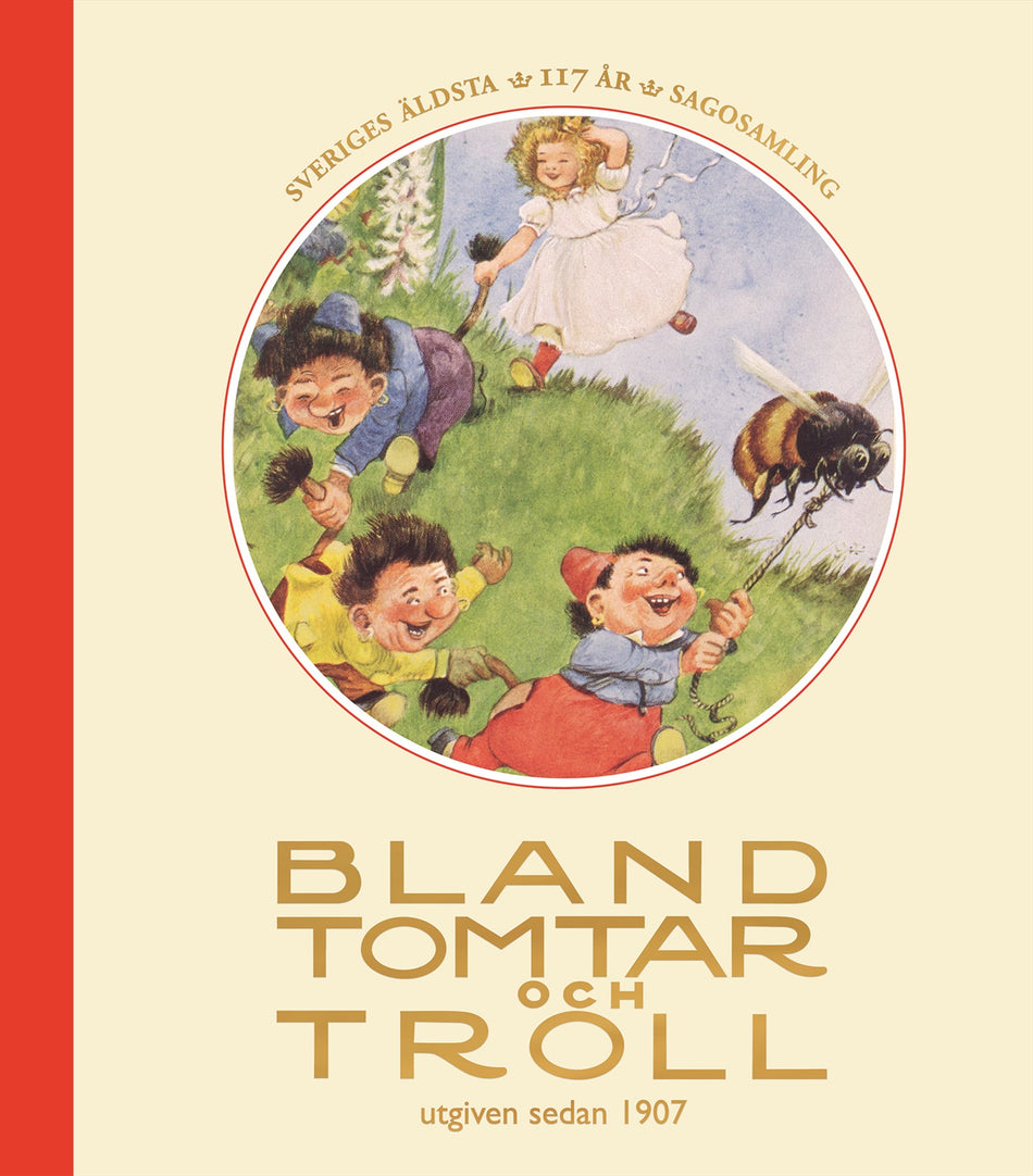 Valokuva kirjasta Ylva Karlsson / Inger Edelfeldt / Johanna Nilsson / Peter Madsen Bland tomtar och troll, årg 117, kuuluu tuoteryhmään Ruots lapset nuoret ja sarjakuvat.