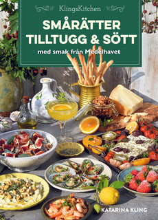 Smårätter, tilltugg och sött med smak från Medelhavet