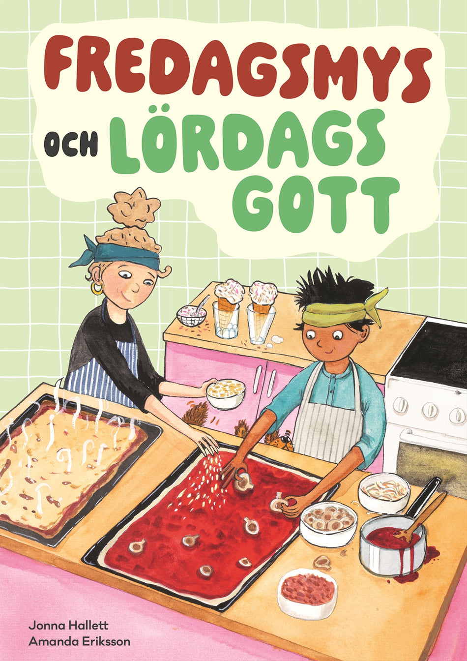 Valokuva kirjasta  Fredagsmys och lördagsgott, kuuluu tuoteryhmään Ruots lapset nuoret ja sarjakuvat.