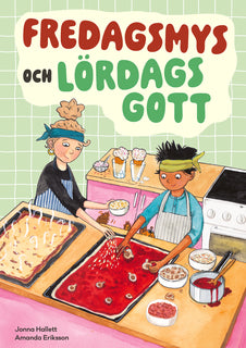 Fredagsmys och lördagsgott