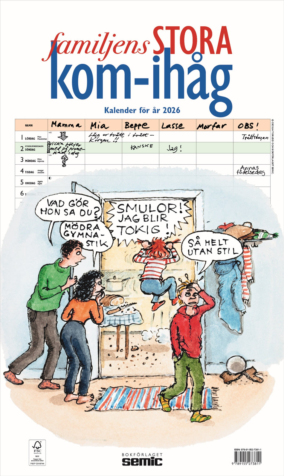 Valokuva kirjasta N/A Familjens STORA kom-ihåg-kalender 2026, kuuluu tuoteryhmään Ruots harrasteet taide.