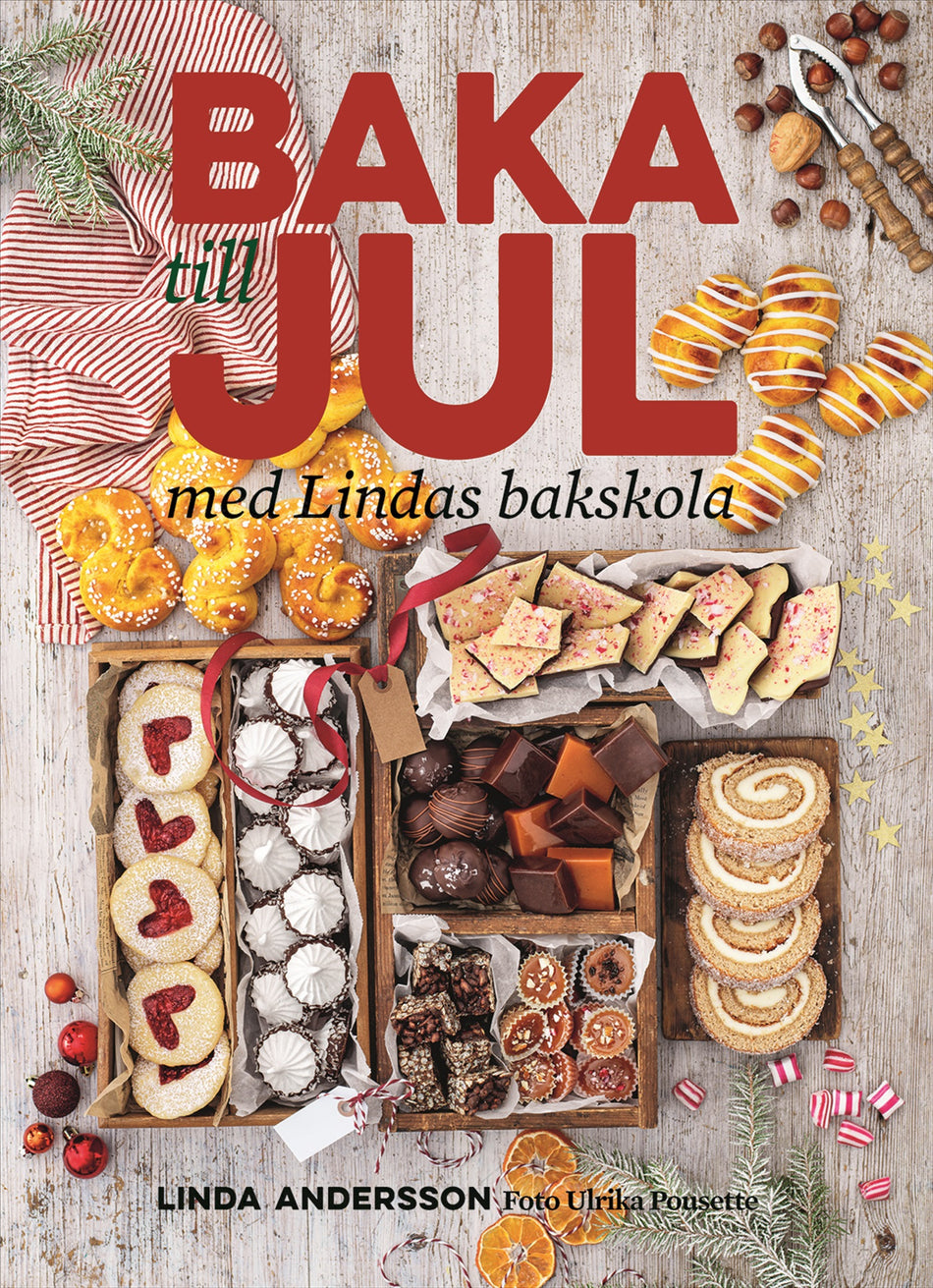 Valokuva kirjasta Linda Andersson Baka till jul med Lindas bakskola, kuuluu tuoteryhmään Ruots harrasteet taide.