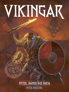 Vikingar : myter, sägner och fakta