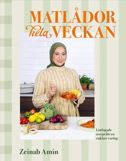 Matlådor hela veckan : Lättlagade recept för en enklare vardag