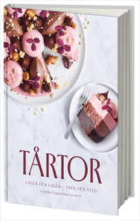 Tårtor : lager för lager, steg för steg