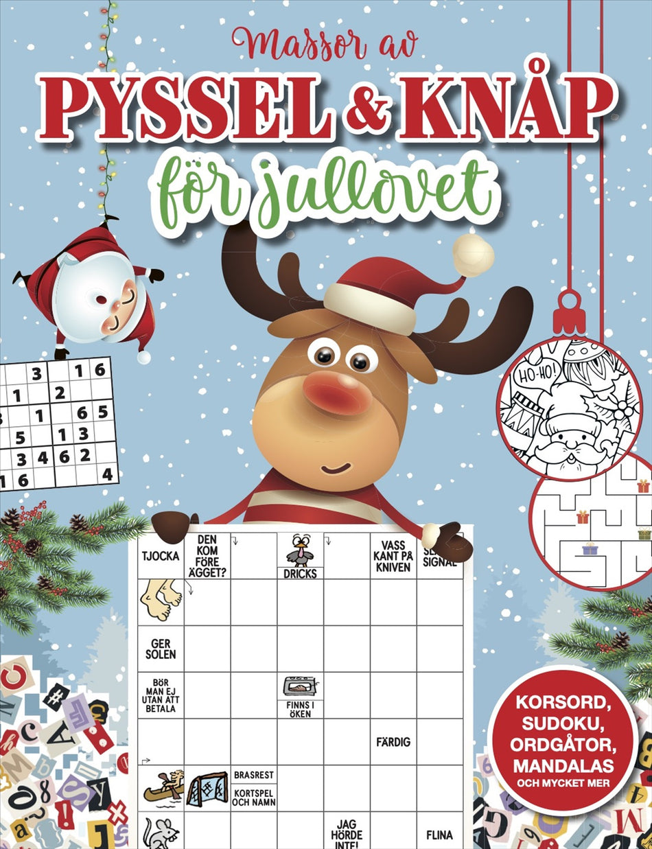 Valokuva kirjasta N/A Pyssel och knåp för jullovet : korsord, sudoku, ordgåtor, mandalas och mycket mer, kuuluu tuoteryhmään Ruots lapset nuoret ja sarjakuvat.