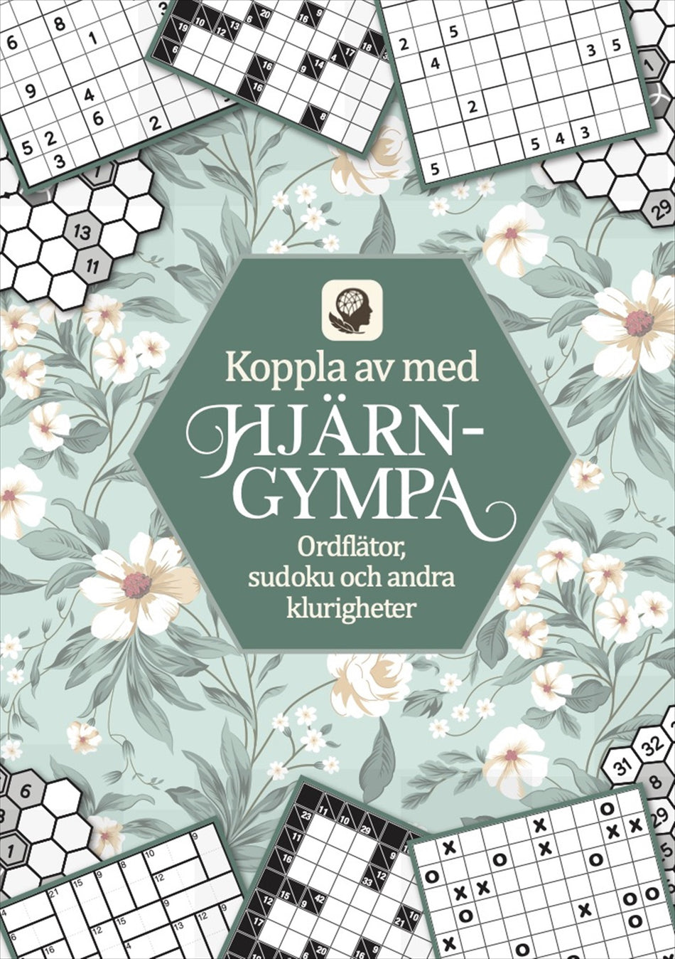 Valokuva kirjasta N/A Koppla av med hjärngympa : ordflätor, sudoku och andra klurigheter, kuuluu tuoteryhmään Ruots harrasteet taide.