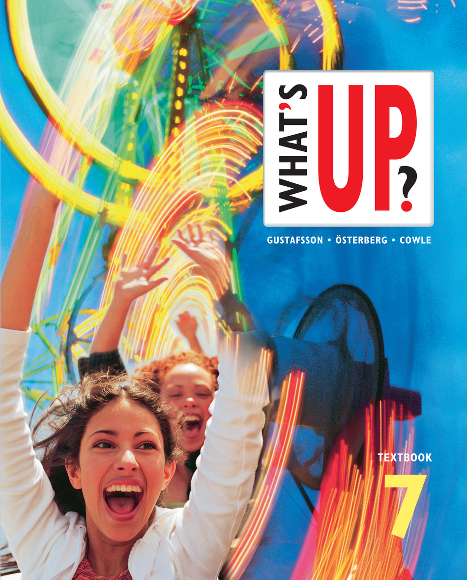 Valokuva kirjasta Jörgen Gustafsson / Karl-Erik Widlund / Eva Österberg / Andy Cowle What's up?. 7, Textbook, kuuluu tuoteryhmään Ruots lapset nuoret ja sarjakuvat.
