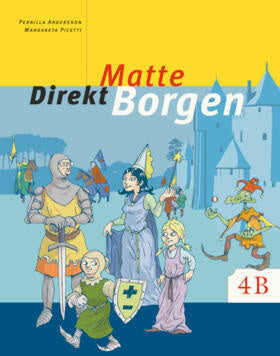 Valokuva kirjasta Margareta Picetti / Pernilla Falck Matte direkt. Borgen. 4 B, Grundbok, kuuluu tuoteryhmään Ruots lapset nuoret ja sarjakuvat.