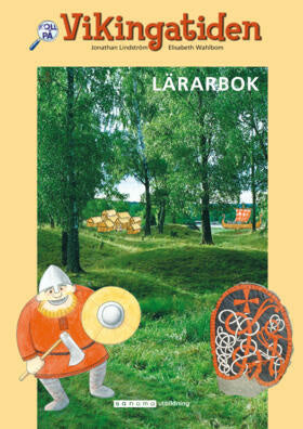 Valokuva kirjasta Jonathan Lindström / Elisabeth Wahlbom Vikingatiden. Lärarbok, kuuluu tuoteryhmään Ruots lapset nuoret ja sarjakuvat.