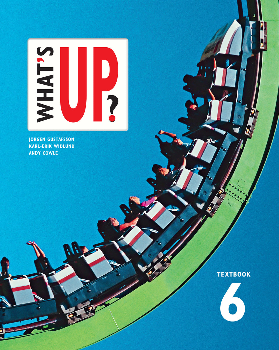 Valokuva kirjasta Jörgen Gustafsson / Karl-Erik Widlund / Eva Österberg / Andy Cowle What's up?. 6, Textbook, kuuluu tuoteryhmään Ruots muu tieto.