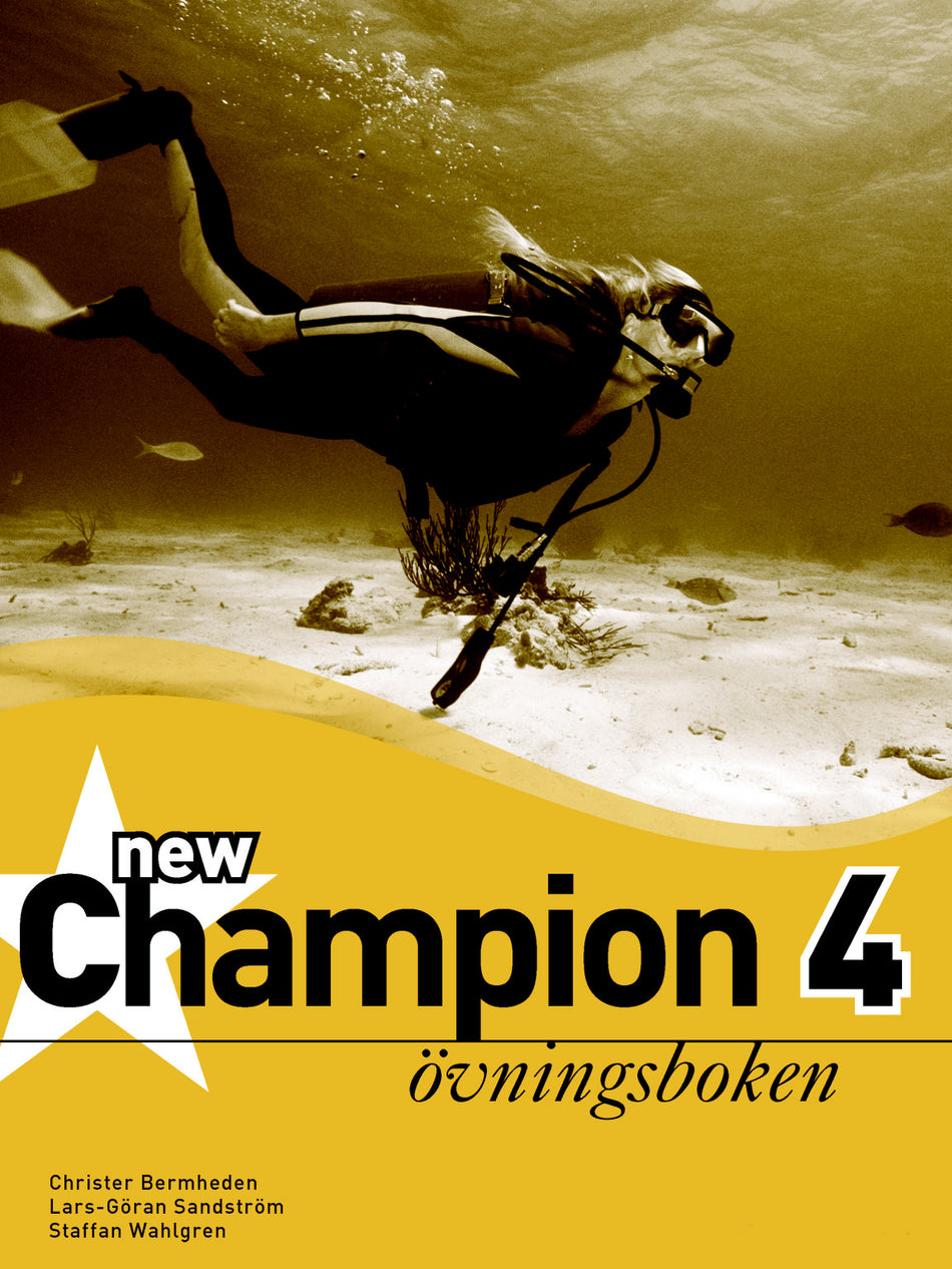Valokuva kirjasta Christer Bermheden / Lars-Göran Sandström / Staffan Wahlgren New Champion. 4, Övningsboken, kuuluu tuoteryhmään Ruots lapset nuoret ja sarjakuvat.