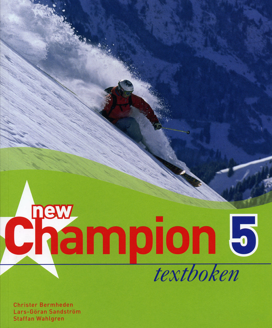 Valokuva kirjasta Christer Bermheden / Lars-Göran Sandström / Staffan Wahlgren New Champion 5 Textboken, kuuluu tuoteryhmään Ruots lapset nuoret ja sarjakuvat.