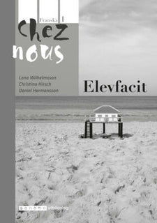 Chez nous 1 Elevfacit