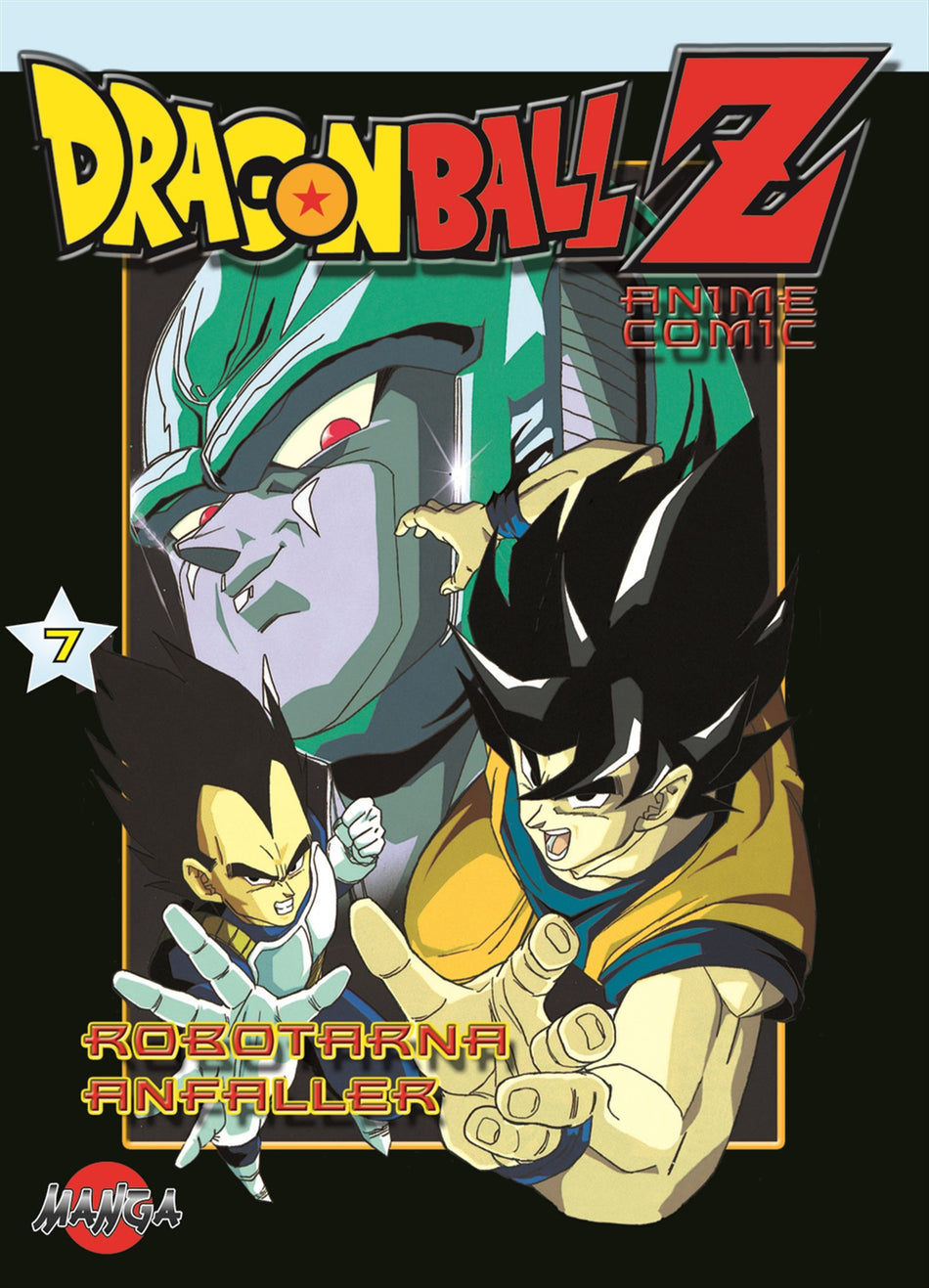 Valokuva kirjasta  Dragon Ball Z 07 : Robotorna anfaller, kuuluu tuoteryhmään Ruots lapset nuoret ja sarjakuvat.