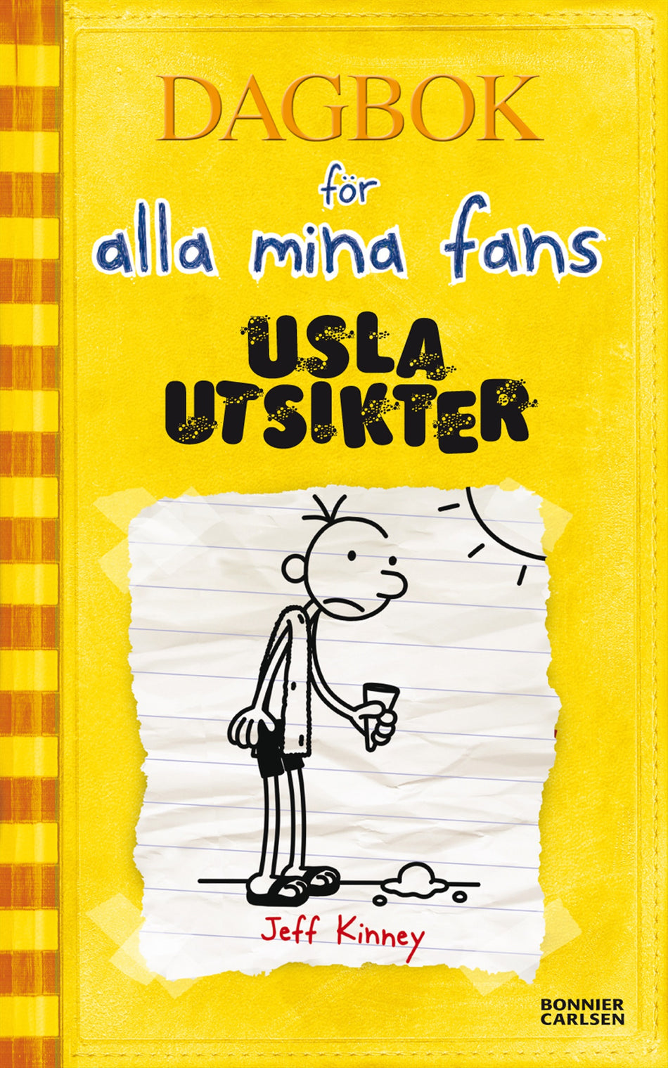 Valokuva kirjasta Jeff Kinney Usla utsikter, kuuluu tuoteryhmään Ruots lapset nuoret ja sarjakuvat.