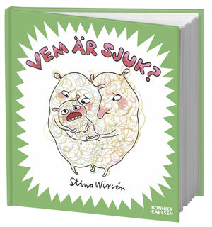 Vem är sjuk?